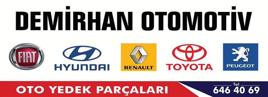 demirhan otomotiv - fiat, hyundai, renaut, toyota, peugeot oto yedek parçaları